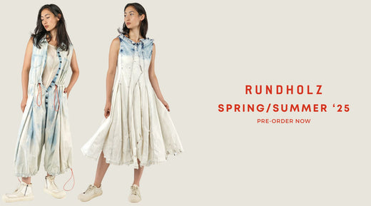 PRE-ORDER RUNDHOLZ DIP SPRING/SUMMER 2025 LOOKBOOK