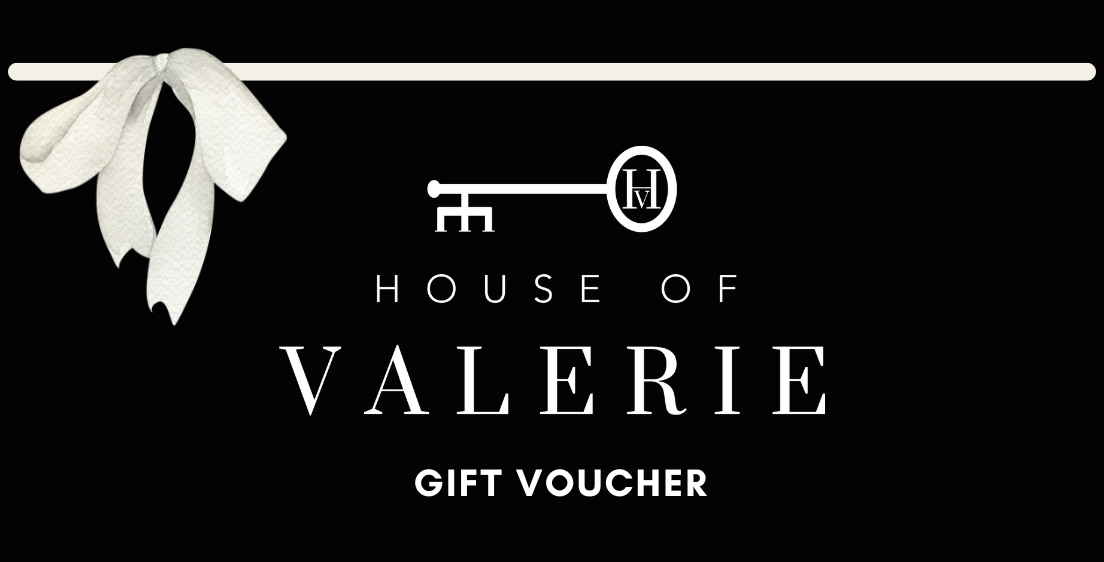 HOUSE OF VALERIE GIFT VOUCHER £25-£200